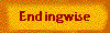 Endingwise