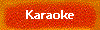 Karaoke
